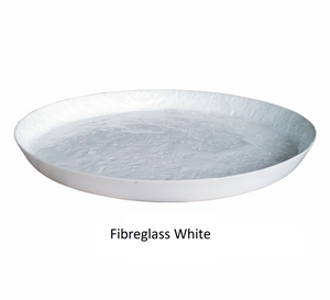 Saucer Round fibreglass